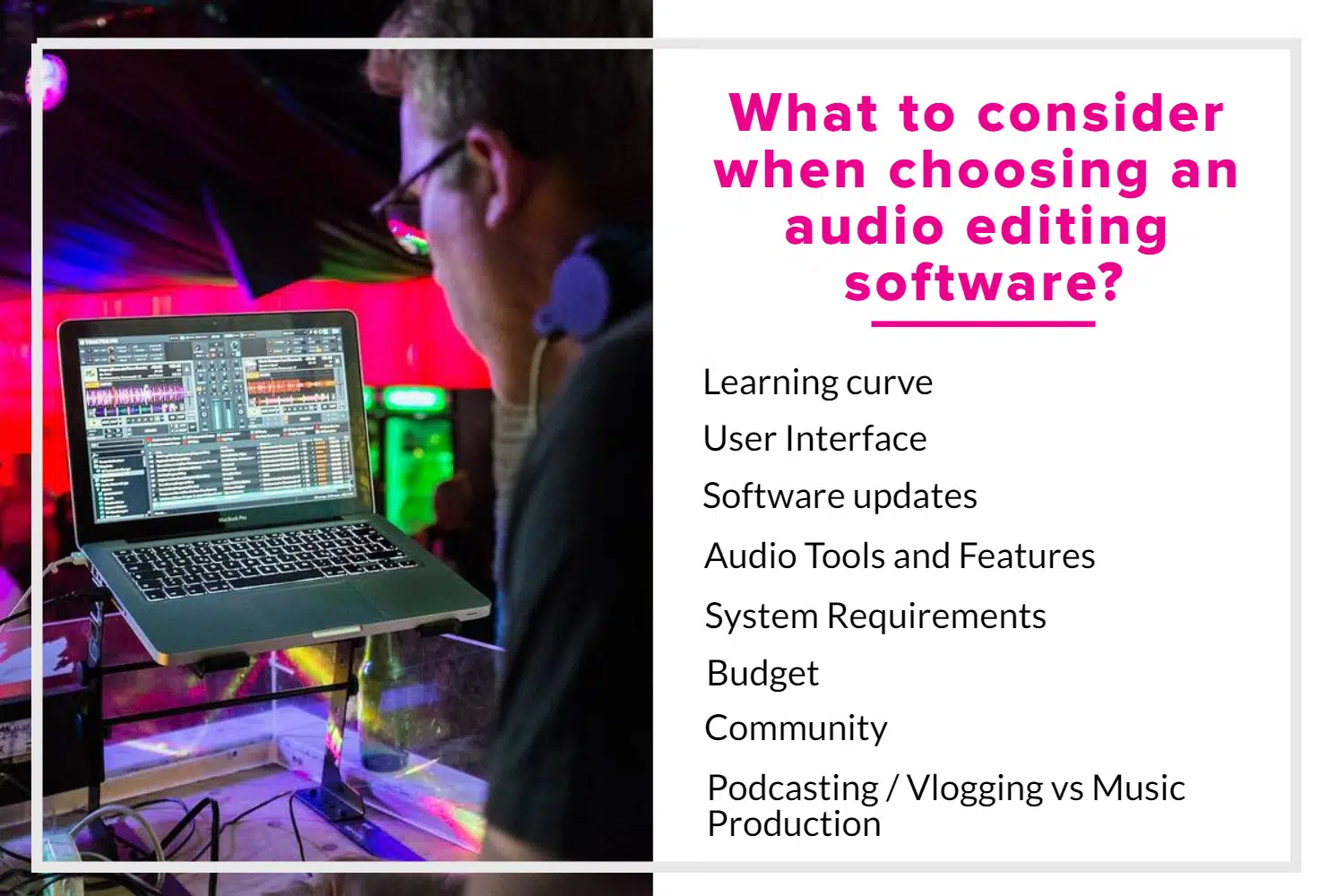 What to consider when choosing an audio editing software