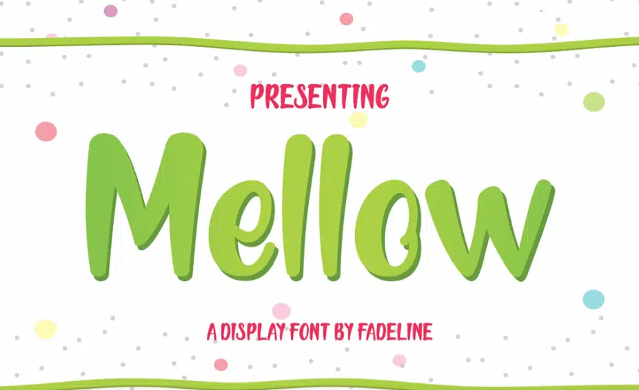 Mellow