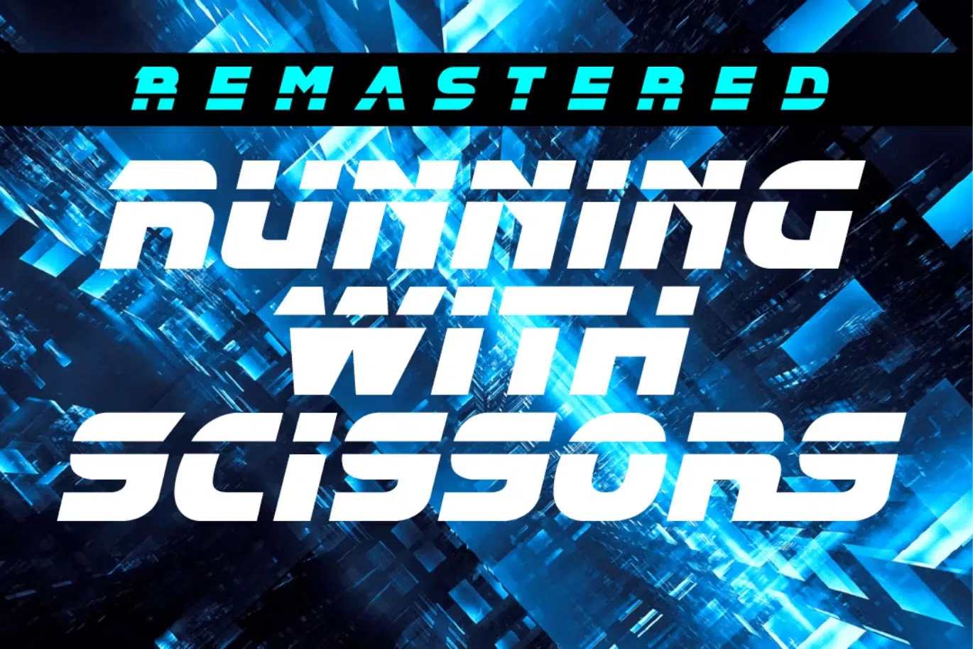 Running With Scissors